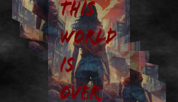 这个世界结束了（This World Is Over） 游戏封面