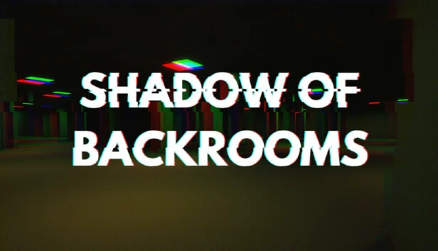 后室之影（Shadow of Backrooms） 游戏封面