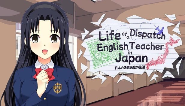 日本派遣英语教师的生活（Life of a Dispatch English Teacher in Japan） 游戏封面