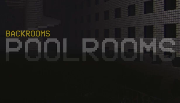 后室：泳池室（Backrooms: Poolrooms） 游戏封面