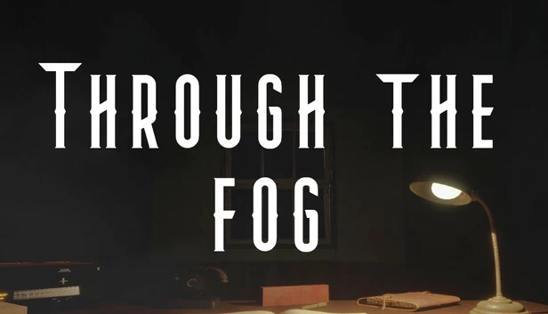 穿越迷雾（Through the fog） 游戏封面