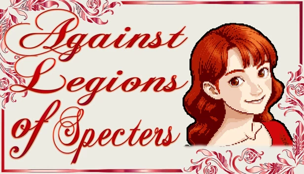 对抗幽灵军团（Against Legions of Specters） 游戏封面