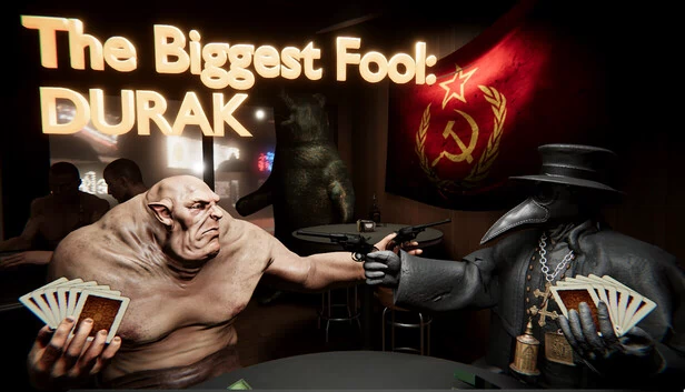 最大的傻瓜：DURAK（The Biggest Fool: DURAK） 游戏封面