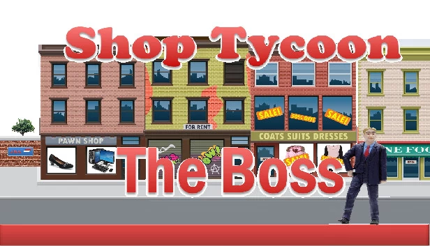 商店大亨：老板（Shop Tycoon The Boss） 游戏封面