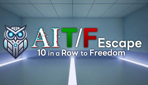 AI真假逃脱：连续10次答对即自由（AI T/F Escape: 10 in a Row to Freedom） 游戏封面