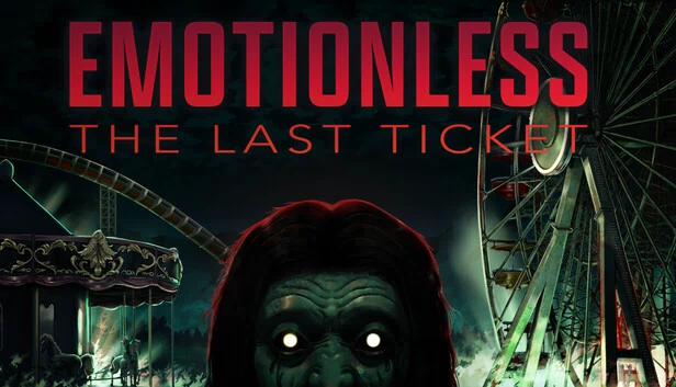 无情：最后一张票（EMOTIONLESS : The Last Ticket） 游戏封面