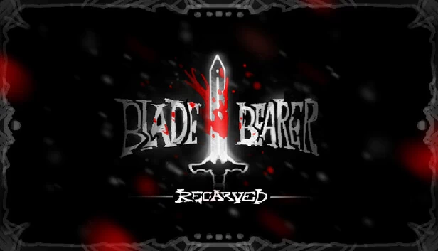 持剑者：重铸（Bladebearer: Recarved） 游戏封面