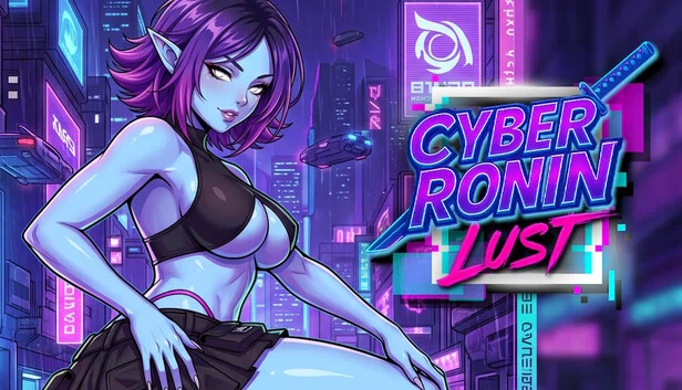 赛博浪人：欲望（CYBER RONIN: Lust） 游戏封面