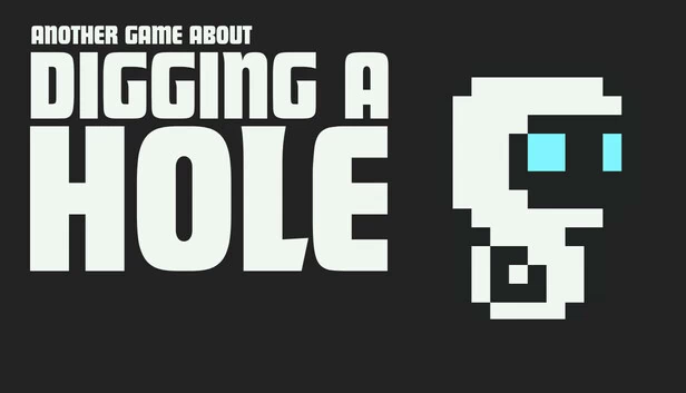 另一个关于挖洞的游戏（Another Game About Digging A Hole） 游戏封面