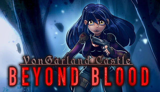 冯加兰城堡：血色之外（VonGarland Castle : Beyond Blood） 游戏封面