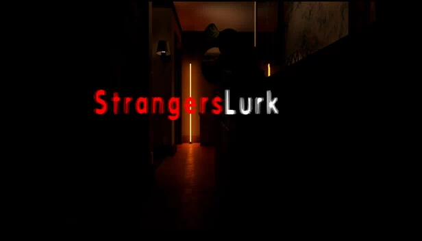 陌生人潜伏（Strangers Lurk） 游戏封面