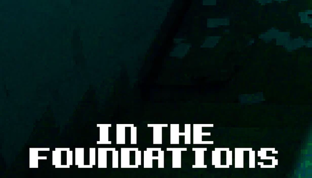 在基础之中（In The Foundations） 游戏封面