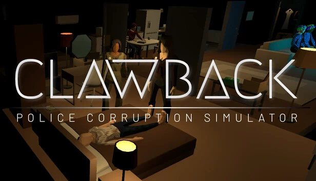 Clawback：警察腐败模拟器（Clawback: Police Corruption Simulator） 游戏封面