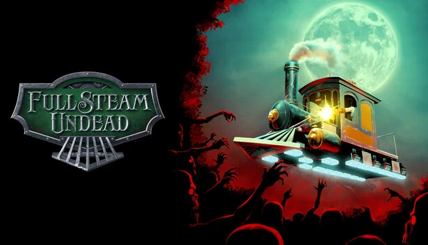 Full Steam Undead 游戏封面