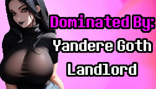 被支配：病娇哥特房东（Dominated By: Yandere Goth Landlord） 游戏封面