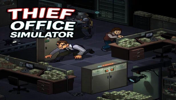 小偷办公室模拟器（Thief Office Simulator） 游戏封面