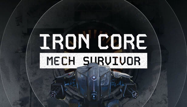 铁核：机甲幸存者（Iron Core: Mech Survivor） 游戏封面