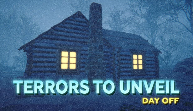 Terrors to Unveil - Day Off 游戏封面