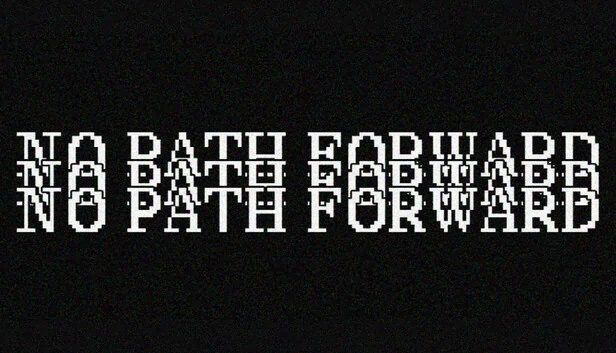 无路可走（No Path Forward） 游戏封面