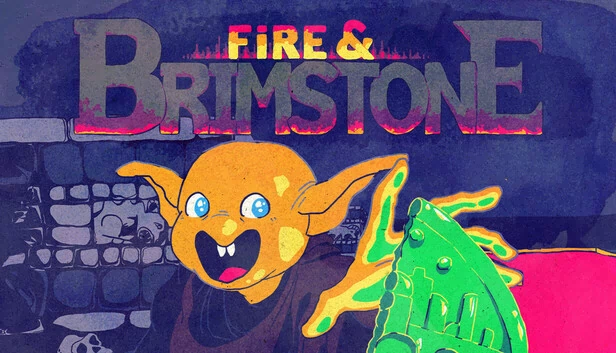 烈火与硫磺（Fire & Brimstone） 游戏封面
