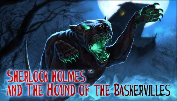 福尔摩斯与巴斯克维尔猎犬（Sherlock Holmes and The Hound of The Baskervilles） 游戏封面
