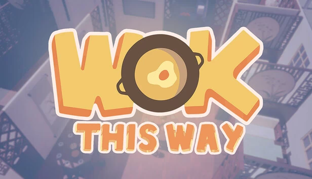 炒锅向前冲（Wok This Way） 游戏封面