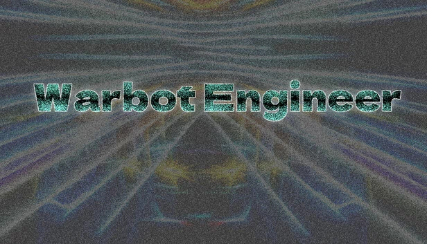 战争机器人工程师（Warbot Engineer） 游戏封面