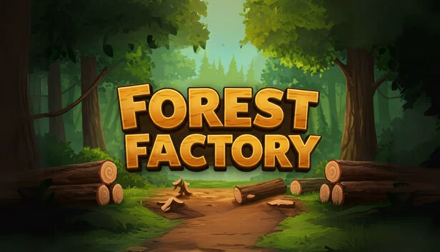 森林工厂模拟器（Forest Factory Simulator） 游戏封面