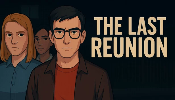 最后的团聚（The Last Reunion） 游戏封面