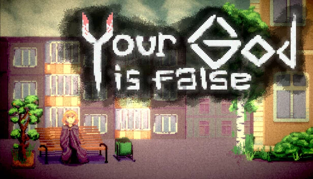 你的神是假的（Your God is false） 游戏封面