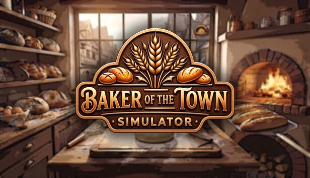 小镇面包师：模拟（Baker of the Town: Simulator） 游戏封面