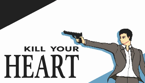 Kill Your Heart 游戏封面