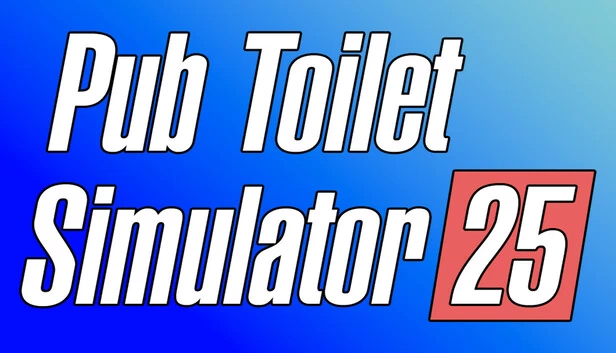 酒吧厕所模拟器25（Pub Toilet Simulator 25） 游戏封面