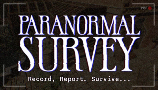 超自然调查（Paranormal Survey） 游戏封面