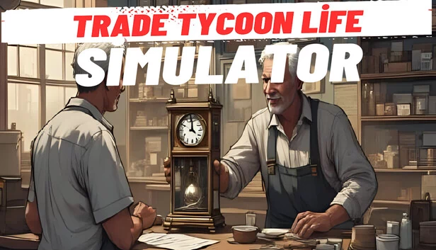 贸易大亨生活模拟器（Trade Tycoon Life Simulator） 游戏封面