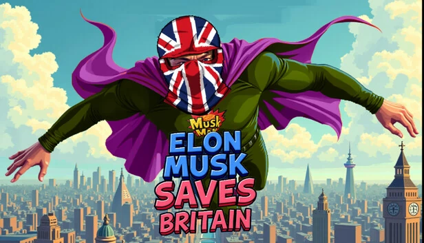 埃隆·马斯克拯救英国（Elon Musk Saves Britain） 游戏封面