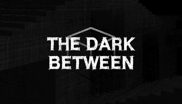 黑暗之间（The Dark Between） 游戏封面