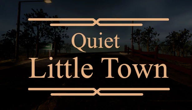 宁静小镇（Quiet Little Town） 游戏封面