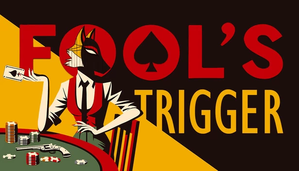 愚者的扳机（Fool's Trigger） 游戏封面