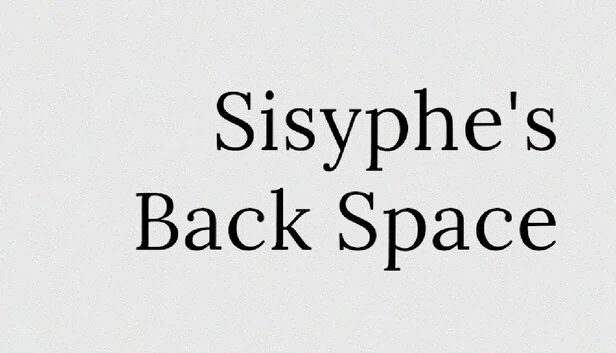 西西弗斯的退格键（Sisyphe's Backspace） 游戏封面