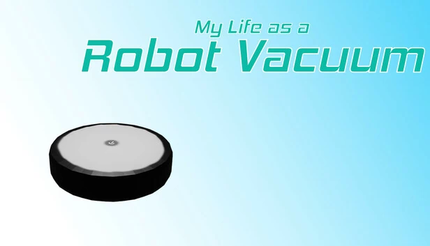 我的扫地机器人生活（My Life as a Robot Vacuum） 游戏封面
