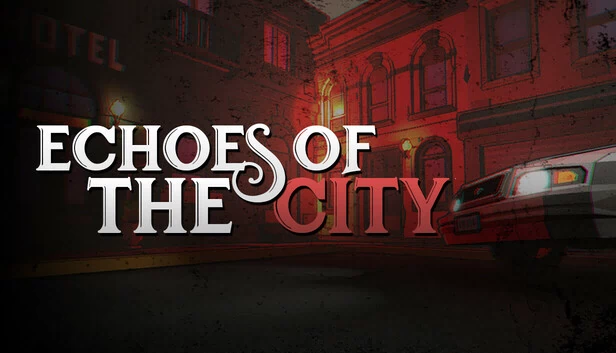 城市回声（Echoes Of The City） 游戏封面