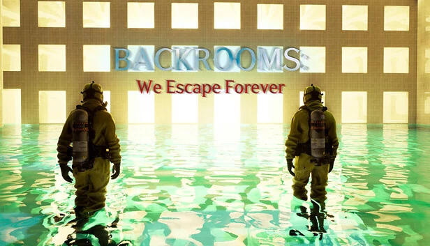 后室：我们永远逃脱（BACKROOMS: We Escape Forever） 游戏封面