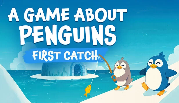 企鹅游戏：初次捕获（A Game About Penguins: First Catch） 游戏封面