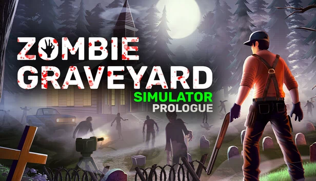 僵尸墓地模拟器 - 序章（Zombie Graveyard Simulator - Prologue） 游戏封面