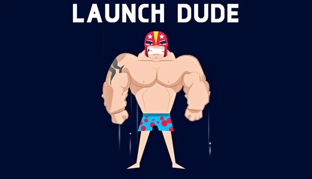 启动小子(Launch Dude) 游戏封面