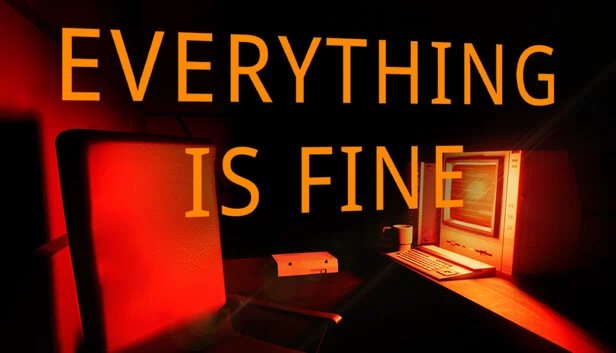 一切安好（Everything Is Fine） 游戏封面