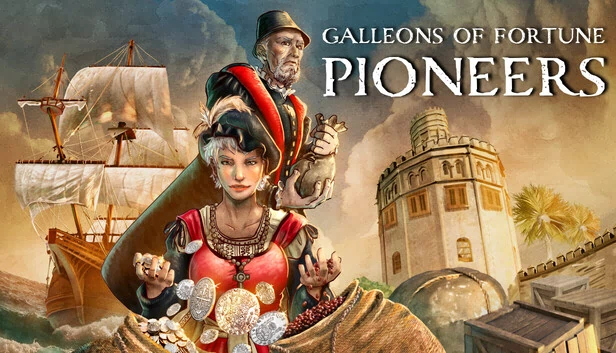 命运帆船：先驱者（Galleons of Fortune: Pioneers） 游戏封面