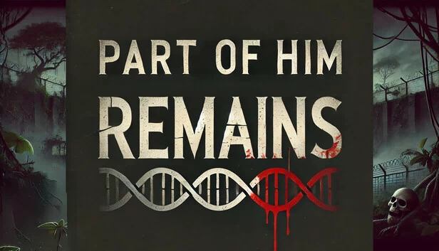 他的一部分依然存在（Part of Him Remains） 游戏封面