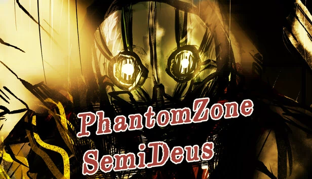 幻影地带 半神（PhantomZone SemiDeus） 游戏封面